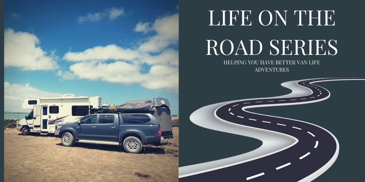 Life on the Road - Real Information and Experiences for